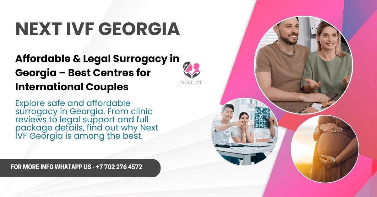 Best Surrogacy Centre in Georgia
