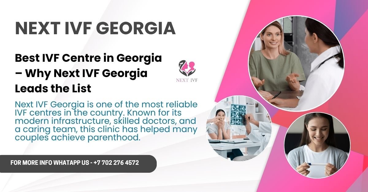 Best IVF Centre in Georgia